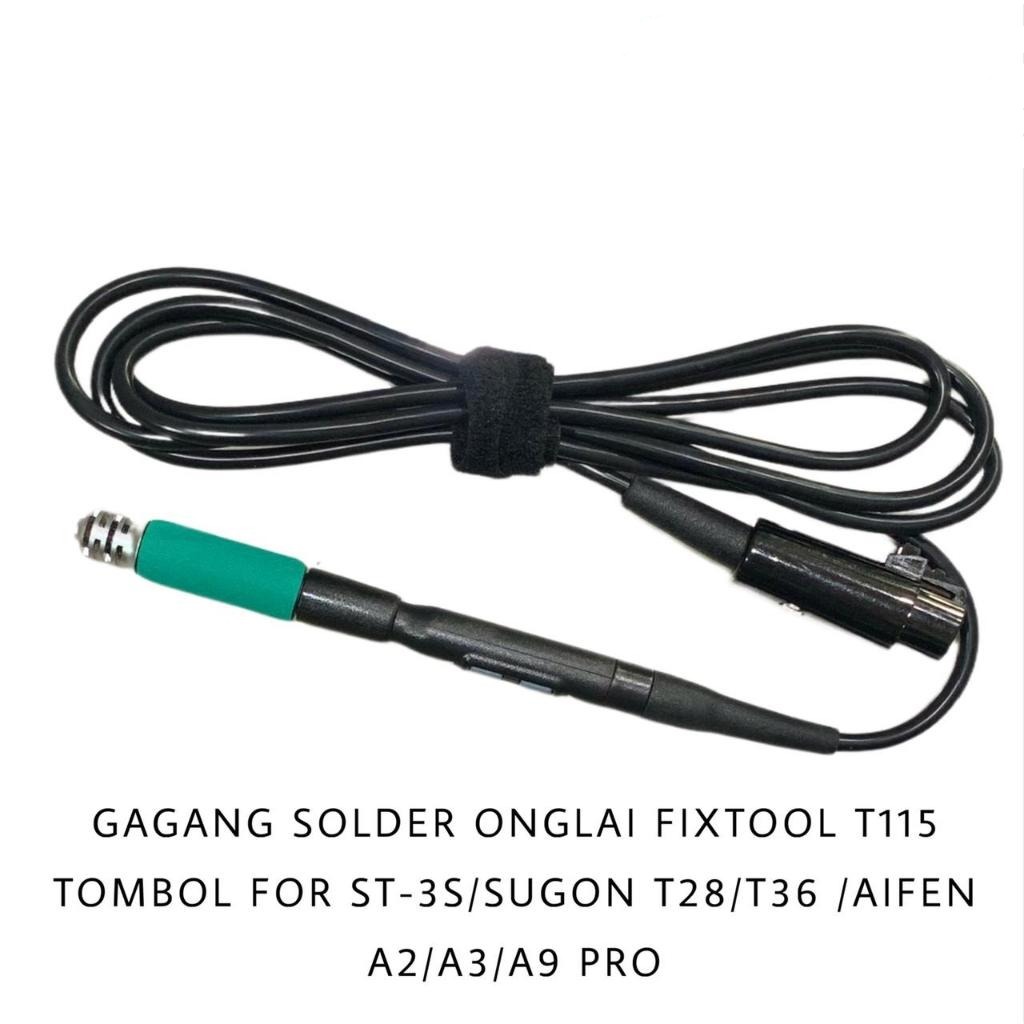 GAGANG SOLDER STATION ONGLAI T115 TOMBOL FOR ONGLAI ST-3S/SUGON T28/T36/T3602/AIFEN A2/A3/A9/A9 PRO ORIGINAL